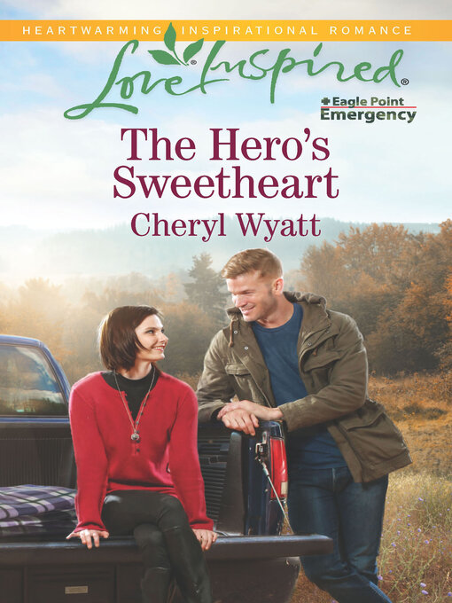 Title details for The Hero's Sweetheart by Cheryl Wyatt - Wait list